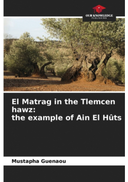 El Matrag in the Tlemcen hawz