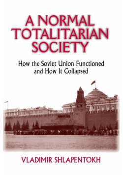 A Normal Totalitarian Society