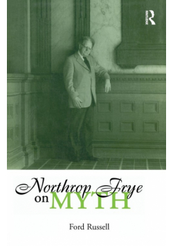 Northrop Frye on Myth