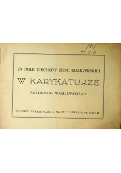 20 Pułk piechoty ziemi krakowskiej w karykaturze 1929r