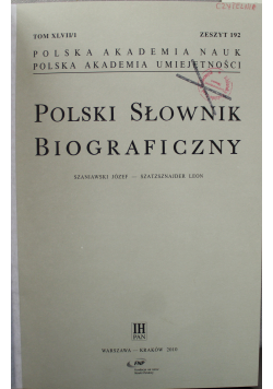 Polski słownik biograficzny Tom XLVII Części 1 - 4