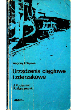 Urządzenia cięgłowe i zderzakowe