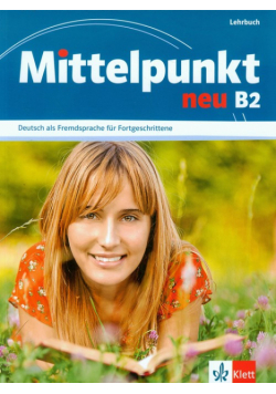 Mittelpunkt neu B2 Lehrbuch