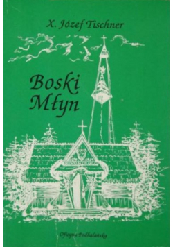 Boski Młyn