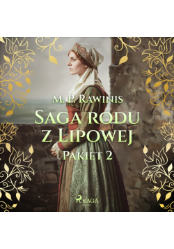 Saga rodu z Lipowej: Pakiet 2 (#2)