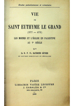 Vie de Saint Euthyme Le Grand 1909 r