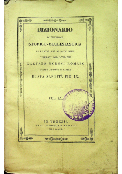 Dizionario di erudizione storico - ecclesiastica vol LX 1853 r.