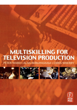Multiskilling for Television Production