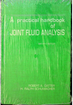 A practical handbook of joint fluid analysis