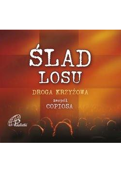 Ślad losu Droga Krzyżowa CD