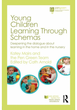 Young Children Learning Through Schemas