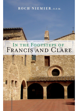 In the Footsteps of Francis and Clare
