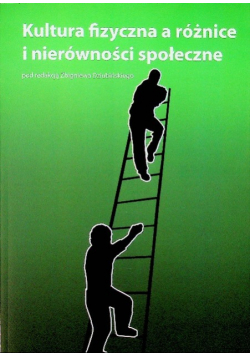 Kultura fizyczna a różnice i nierówności społeczne