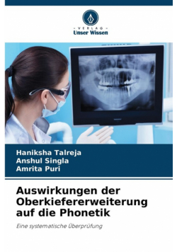 Auswirkungen der Oberkiefererweiterung auf die Phonetik