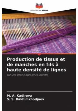 Production de tissus et de manches en fils à haute densité de lignes