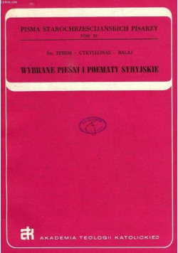Wybrane pieśni i poematy syryjskie Tom XI