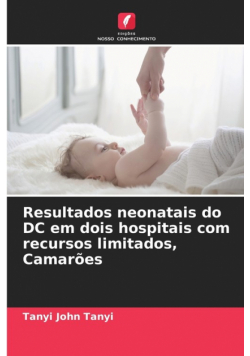 Resultados neonatais do DC em dois hospitais com recursos limitados, Camarões