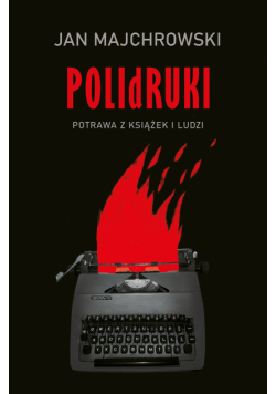POLIdRUKI Potrawa z książek i ludzi