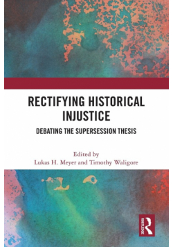 Rectifying Historical Injustice