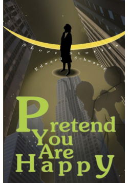 Pretend You Are Happy