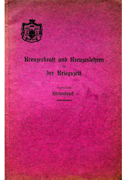 Kreuzeskraft und Kreuzeslehren in der Kriegszeit  1916 r.