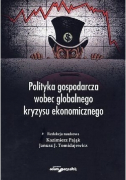 Polityka gospodarcza wobec globalnego kryzysu ekonomicznego