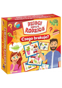 Dzieci kontra rodzice Czego brakuje?