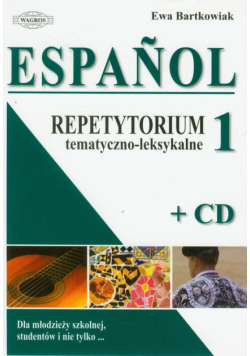 Bartkowiak Ewa - Espanol 1 Repetytorium tematyczno-leksykalne z płytą CD