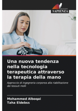 Una nuova tendenza nella tecnologia terapeutica attraverso la terapia della mano