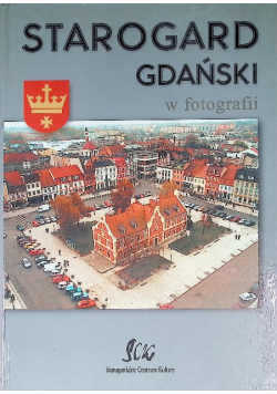 Starogard Gdański w fotografii
