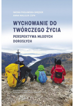 Wychowanie do twórczego życia