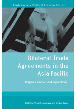 Bilateral Trade Agreements in the Asia-Pacific