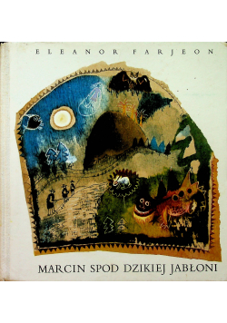 Marcin spod Dzikiej Jabłoni Tom 2