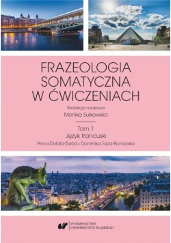 Frazeologia Somatyczna W Ćwiczeniach Tom 1