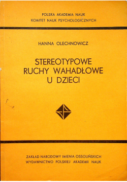 Stereotypowe Ruchy Wahadłowe u Dzieci