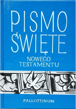 Pismo Święte Nowego Testamentu