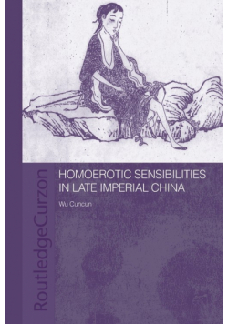 Homoerotic Sensibilities in Late Imperial China