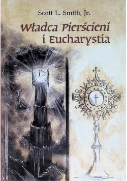 Władca Pierścieni i Eucharystia