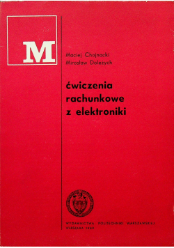 Ćwiczenia rachunkowe z elektroniki