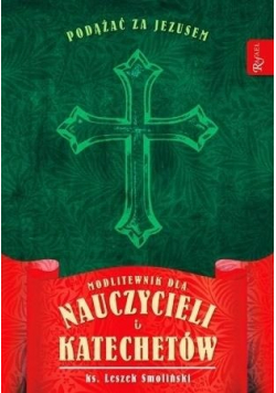 Modlitewnik dla nauczycieli i katechetów