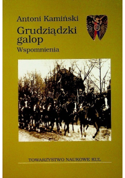 Grudziądzki galop Wspomnienia