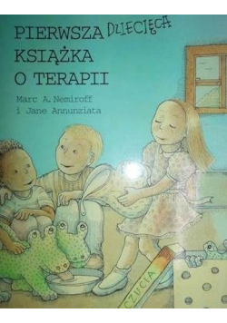 Pierwsza dziecięca książka o terapii