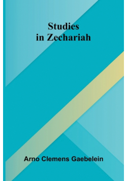 Studies in Zechariah