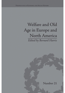 Welfare and Old Age in Europe and North America