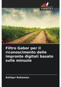 Filtro Gabor per il riconoscimento delle impronte digitali basato sulle minuzie
