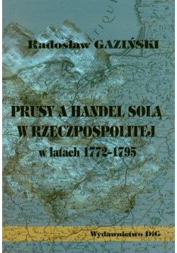 Prusy a handel solą w latach 1775-1795