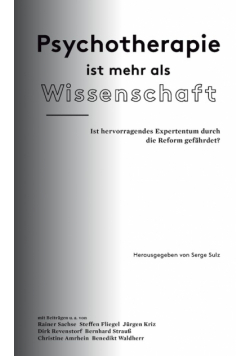 Psychotherapie ist mehr als Wissenschaft