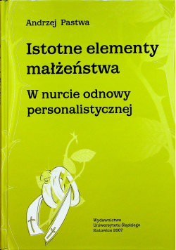 Istotne elementy małżeństwa
