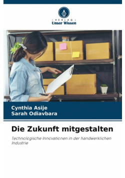Die Zukunft mitgestalten