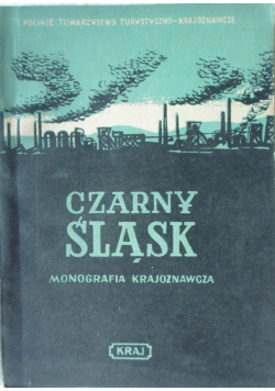Czarny Śląsk monografia krajoznawcza